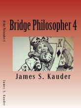 Bridge Philosopher 4 - Contract Bridge Book